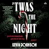 'Twas the Night: A Novel