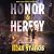 Honor & Heresy