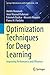 Optimization Techniques for Deep Learning: Improving Performance and Efficiency (Springer Optimization and Its Applications, 238)