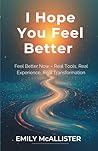 I Hope You Feel B...