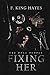 Fixing Her (The Doll People #1)