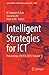 Intelligent Strategies for ICT: Proceedings of ICTCS 2025, Volume 11 (Lecture Notes in Networks and Systems, 1893)