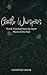 Gentle Whispers: Words Flowing From the Quiet Places of the Soul