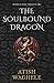The Soulbound Dragon (The A...