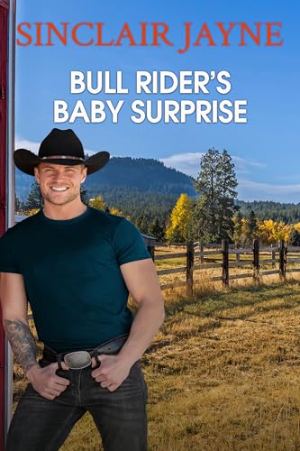 Bull Rider’s Baby Surprise: A Small Town Rodeo Romance (The Telfords of Montana Book 3)