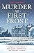 Murder at First Frost: Classic Crime Stories (Vintage Murders)