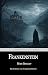 Frankenstein: Complete & Unabridged • Includes a Critical Companion (Pocket Classics Library)