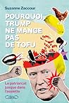 Pourquoi Trump ne...
