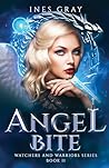 Angel Bite: Watch...