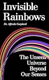 Invisible Rainbow...