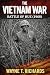 THE VIETNAM WAR: BATTLE OF ...