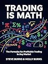 Trading is Math: ...