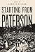Starting from Paterson by Garret Keizer