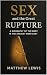 SEX and the Great Rupture by Matthew Lewis