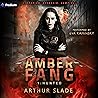 Amber Fang: Hunte...