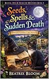 Seeds, Spells & S...