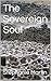 The Sovereign Soul