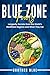 Blue Zone Foods by Brother Blue