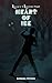 Heart of Ice: Legacy in Leg...