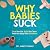 Why Babies Suck: Trust Your...