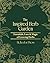 The Inspired Herb Garden
