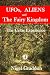 UFOs, Aliens and The Fairy Kingdom by Nigel Graddon