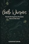 Gentle Whispers: ...