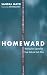 Homeward by Sandra Mayo