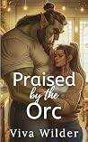 Praised By The Or...