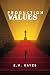 Production Values by E.V. Hayes Production Values by E.V. Hayes