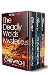The Deadly Wolds ...