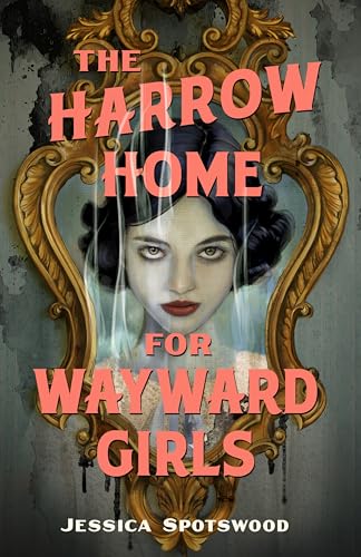 The Harrow Home for Wayward Girls (Hardcover)