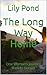 The Long Way Home: One Woma...