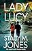 Lady Lucy (FBI Agent Kate W...