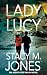 Lady Lucy (FBI Agent Kate Walsh #11)