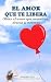 EL AMOR QUE TE LIBERA: Obté...