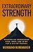 Extraordinary Strength: Bui...