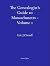 The Genealogist's Guide to Massachusetts - Volume 1 by Eric J Ostroff