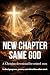 New Chapter, Same God: A de...