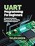 UART PROGRAMMING FOR BEGINN...