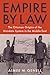 Empire by Law by Aimee M. Genell Empire by Law by Aimee M. Genell