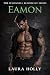 Eamon: A Dark Irish Mafia Romance (The O'Connell Bloodline Series Book 4)