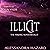 Illicit: The Wrong Alpha, Book 3
