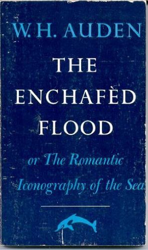 The Enchafèd Flood: or, The Romantic Iconography of the Sea (Paperback)