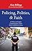 Policing, Politics, and Fai...