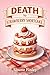 Death by Strawberry Shortcake (Death By Dessert Cozy Mystery Series Book 9)