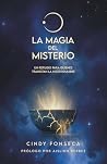 La Magia del Misterio: Un refugio para quienes transitan la incertidumbre (Spanish Edition)