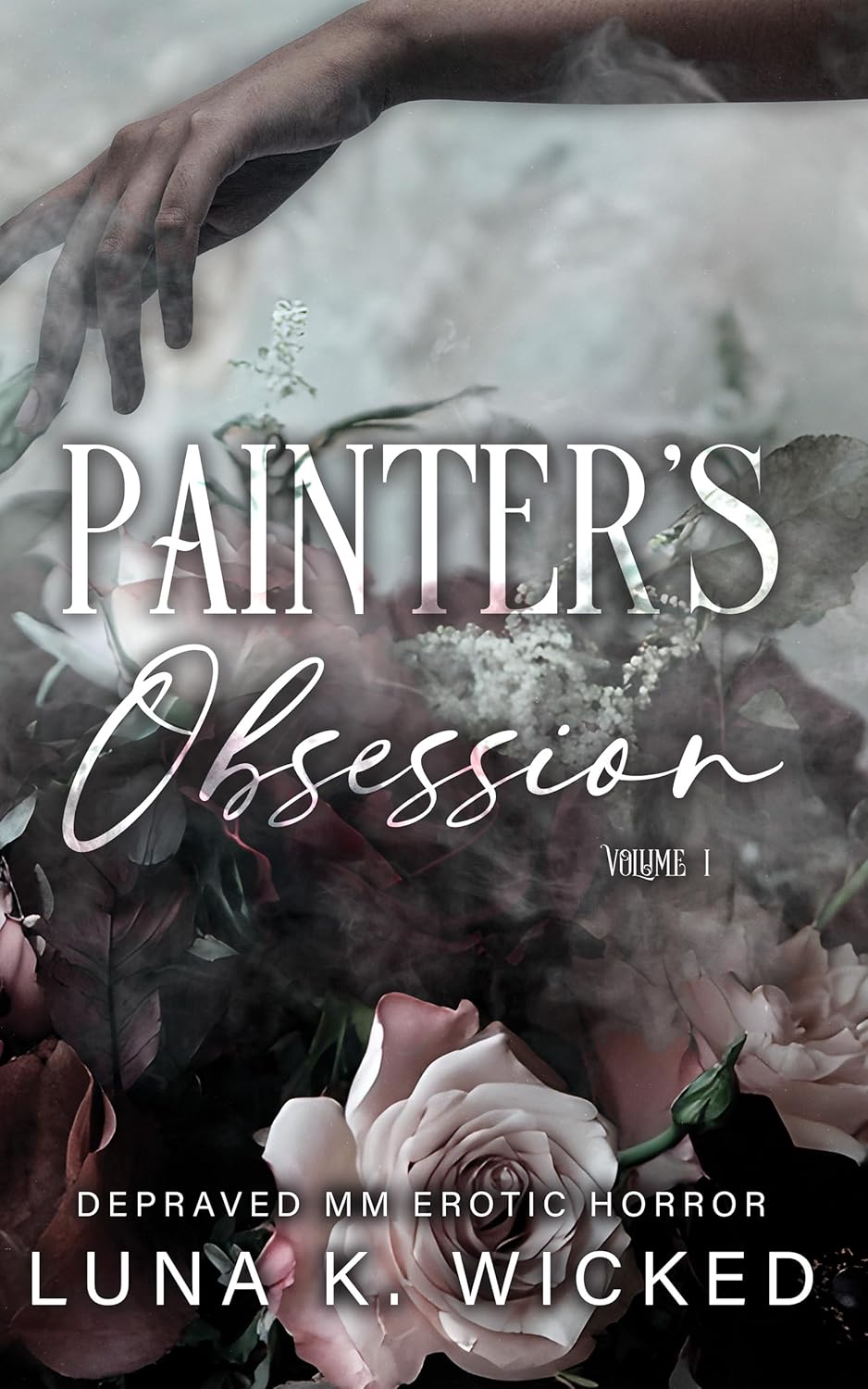 Painter's Obsession: Volume I (Kindle Edition)