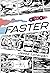 Faster