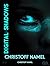 Digital Shadows by Christoff Namel